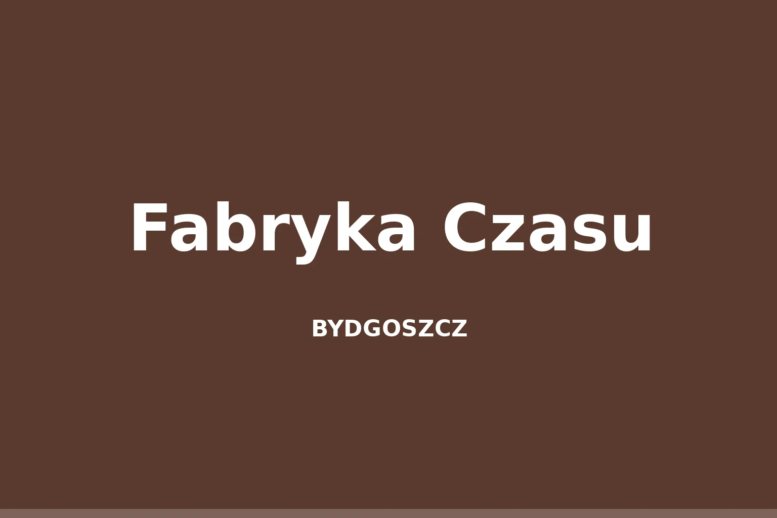 Fabryka Czasu