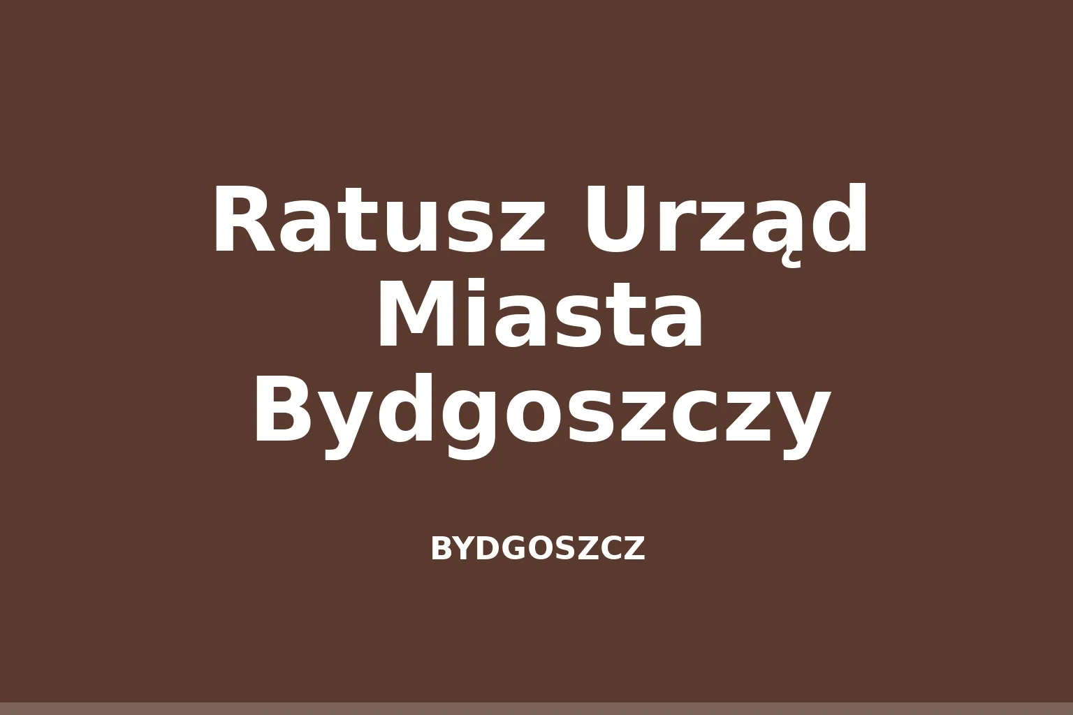 Ratusz Urząd Miasta Bydgoszczy