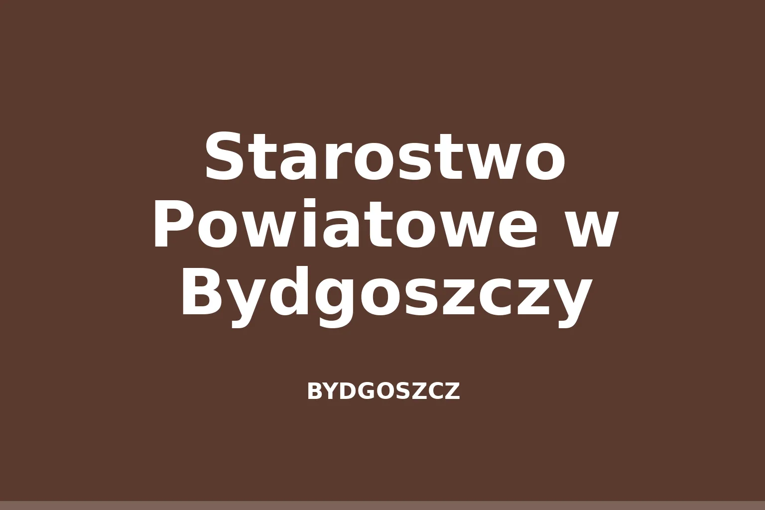 Starostwo Powiatowe w Bydgoszczy