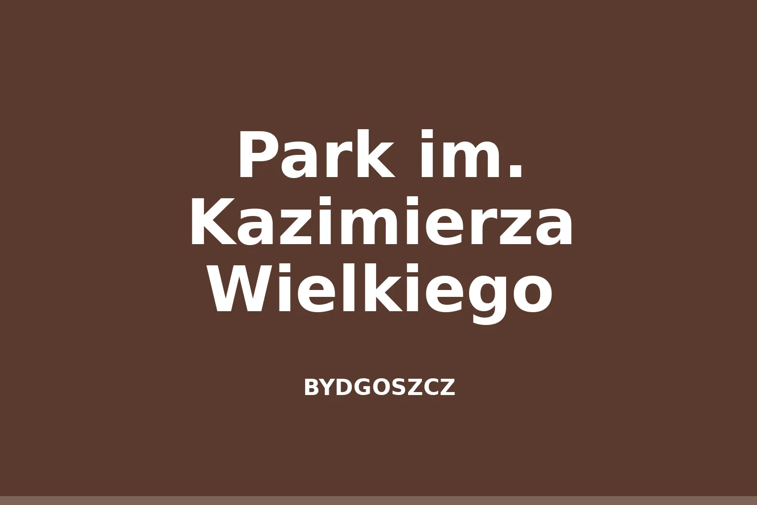 Park im. Kazimierza Wielkiego
