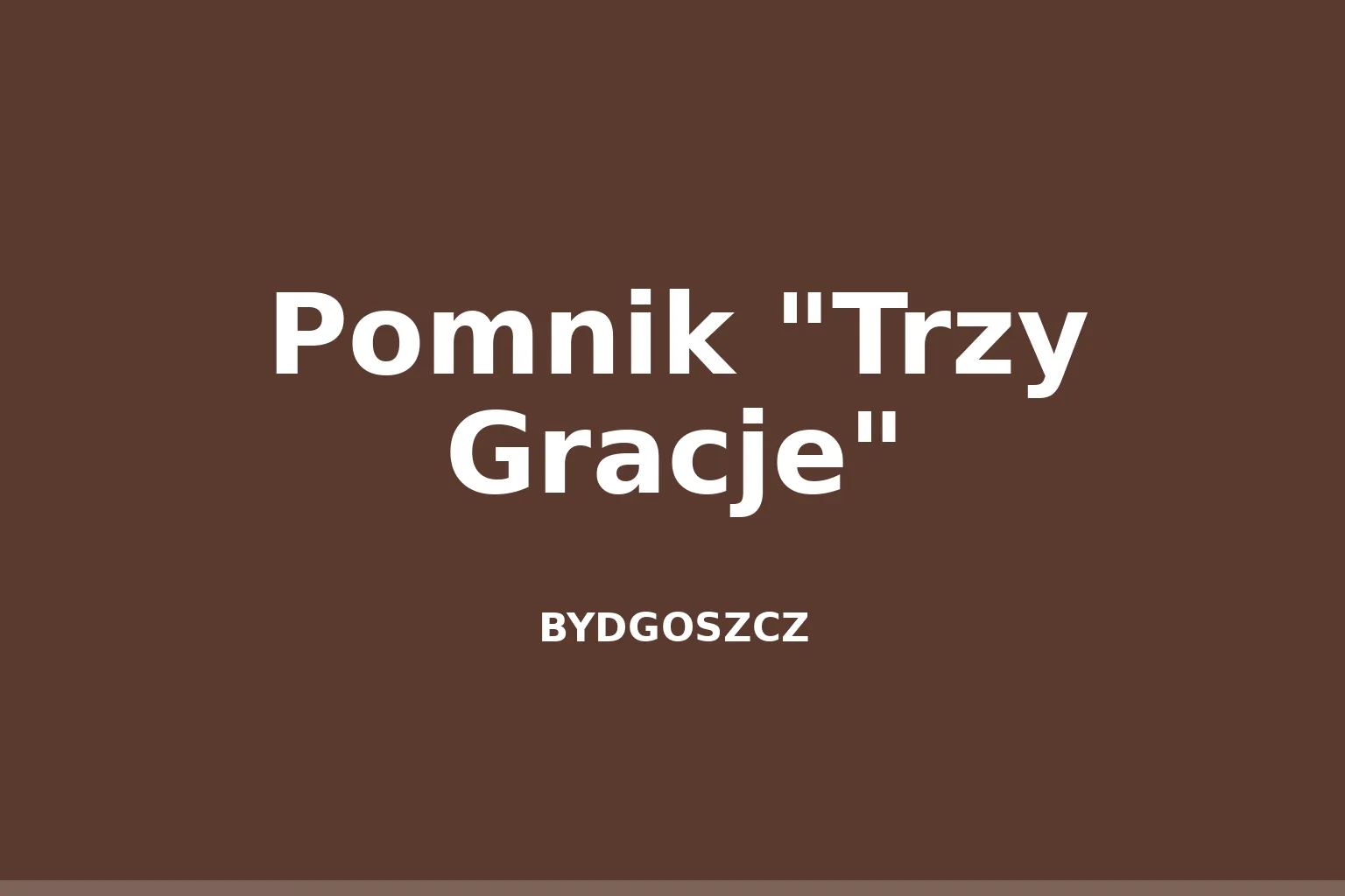 Pomnik "Trzy Gracje"